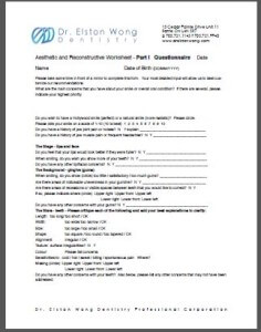 Here is our Aesthetic and Reconstructive Dental Patient Questionnaire. Like a pilot's checklist, it allows you to evaluate your mouth in a systematic manner, so you don't leave anything out. 